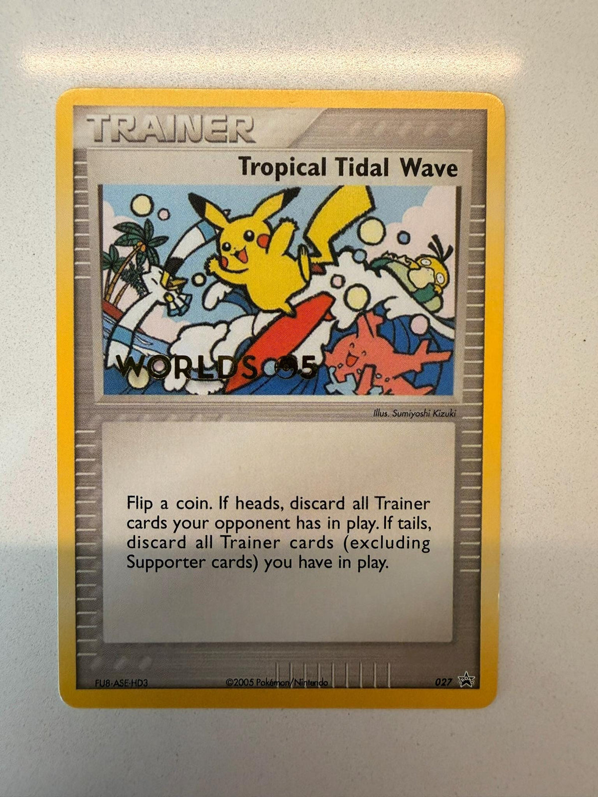Tropical Tidal Wave # World Championships Collection proxy card, not real novelty